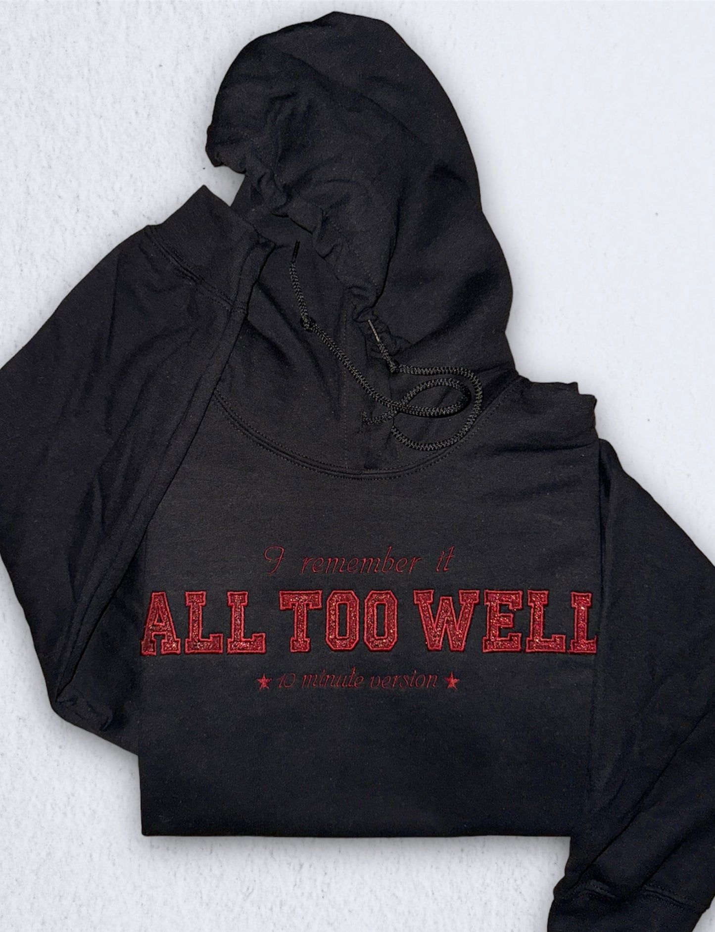 All Too Well Hoodie Glitter / Sweatshirt / T-Shirt