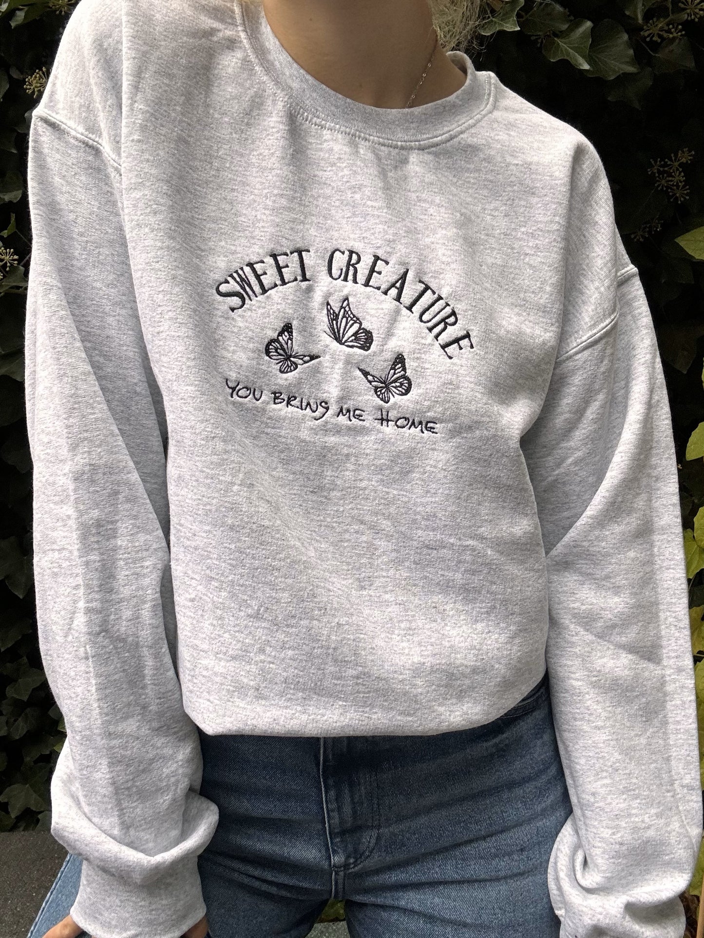 Sweet Creature Crewneck / Hoodie / T-Shirt