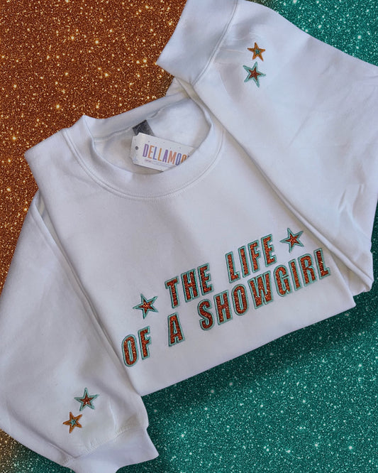 Life of a Showgirl Sweatshirt / Hoodie / T-Shirt