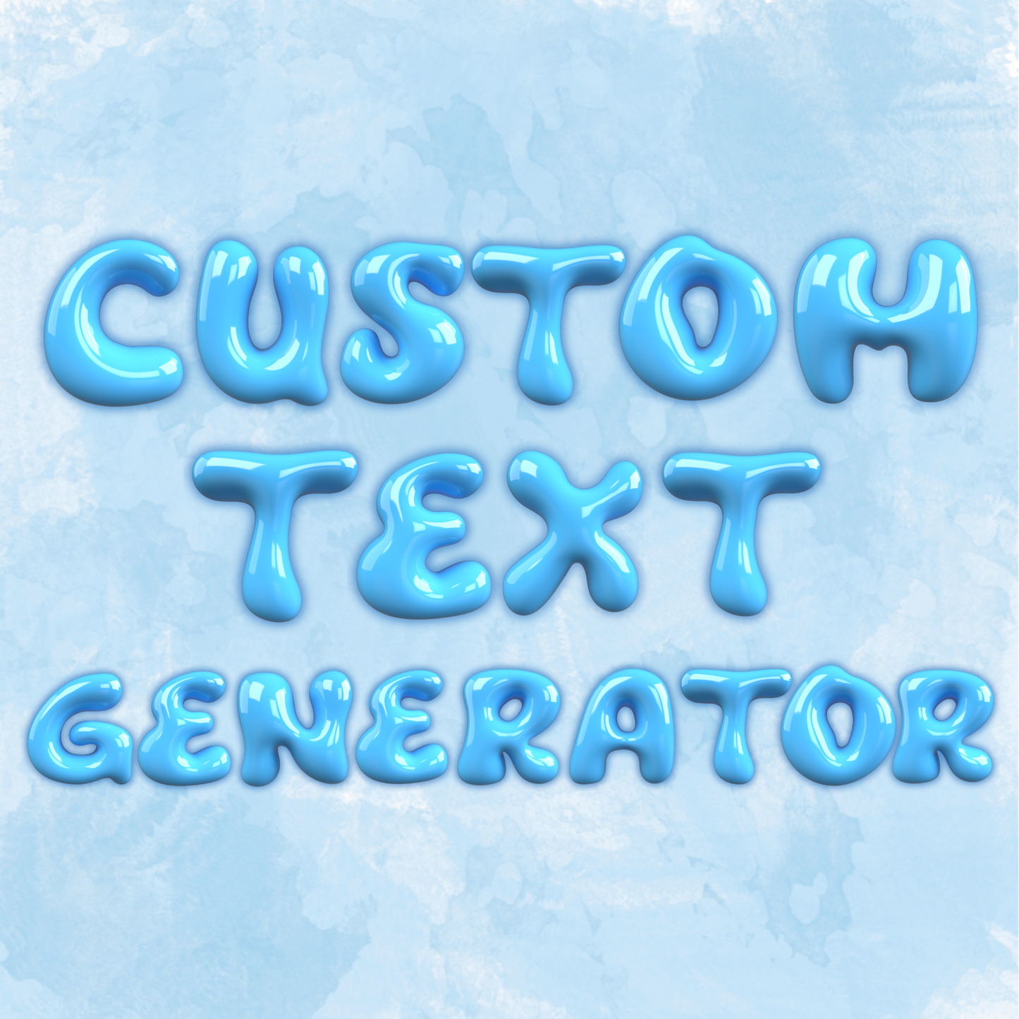CUSTOM TEXT GENERATOR
